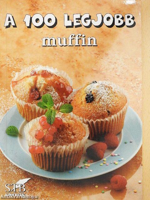 A 100 legjobb muffin