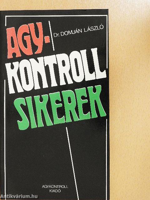 Agykontroll sikerek