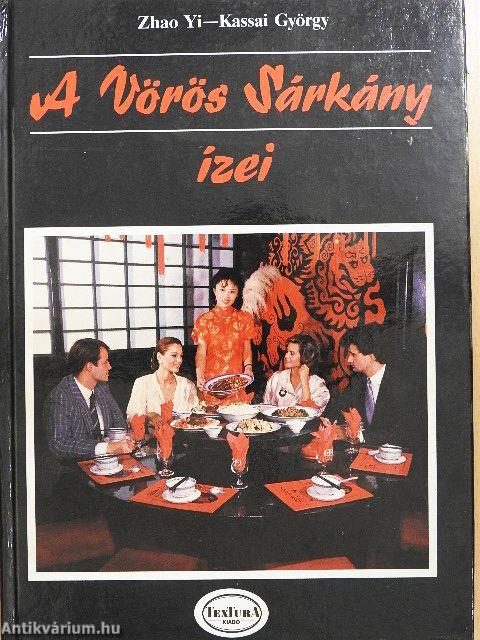 A Vörös Sárkány ízei