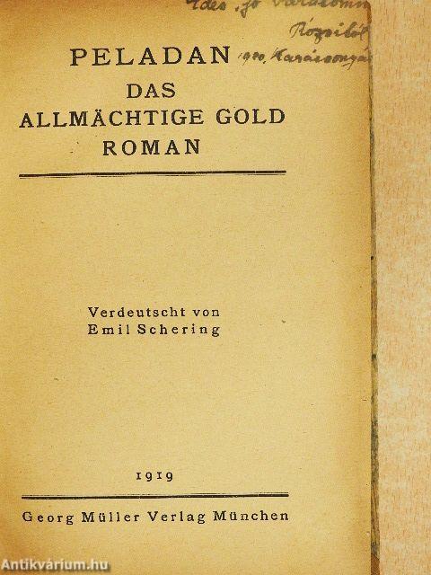 Das allmächtige Gold