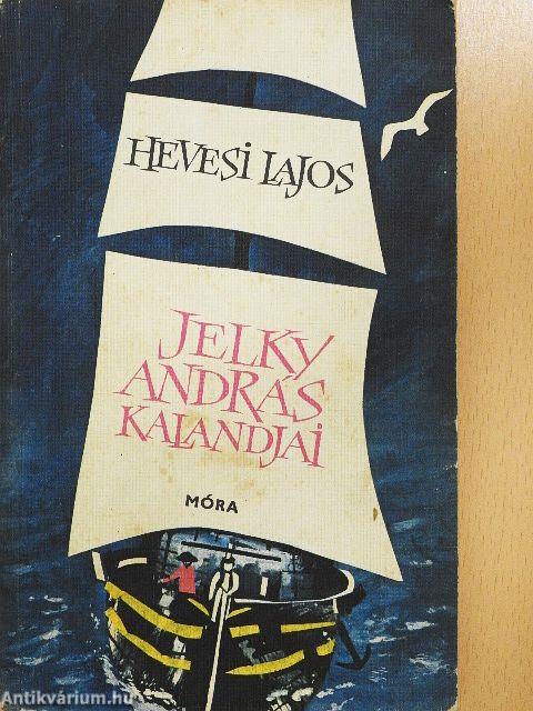 Jelky András kalandjai