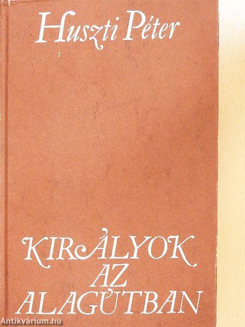 Királyok az alagútban