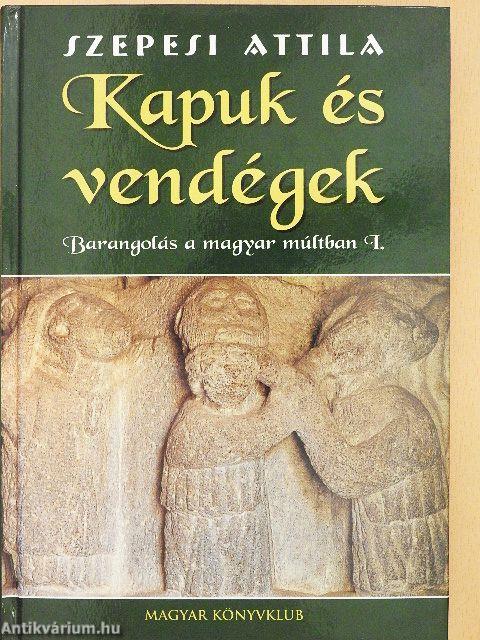 Kapuk és vendégek