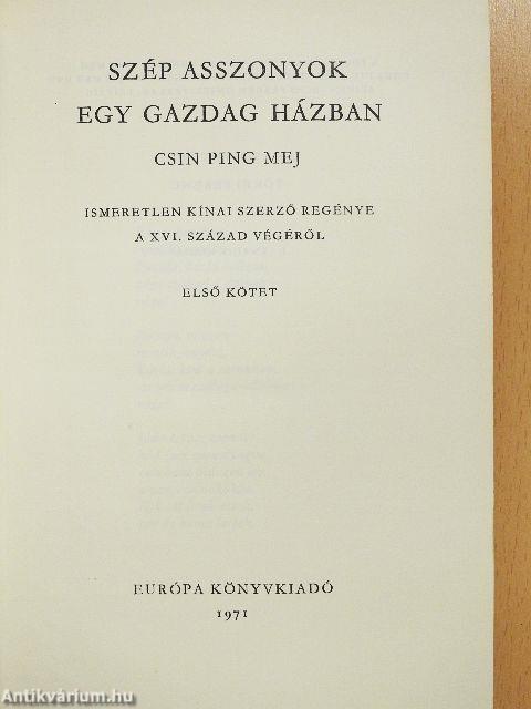 Szép asszonyok egy gazdag házban I-II.
