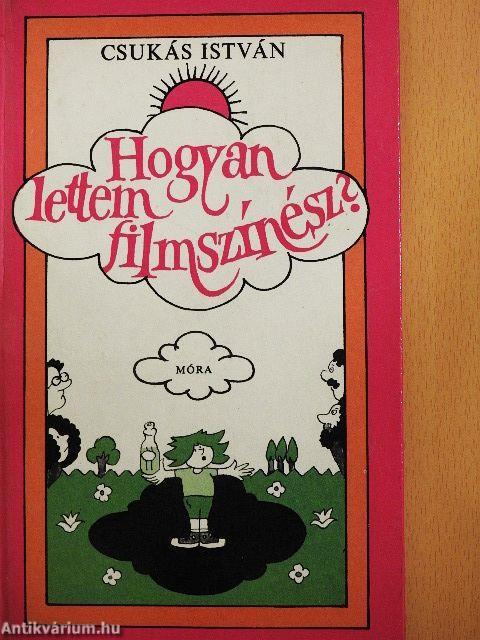 Hogyan lettem filmszínész?