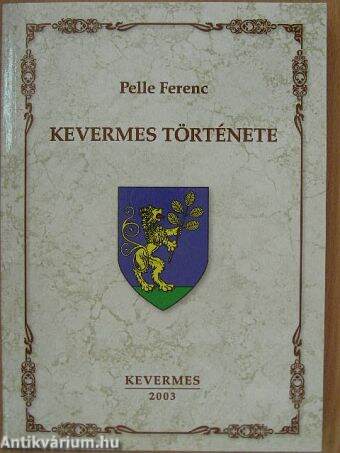 Kevermes története