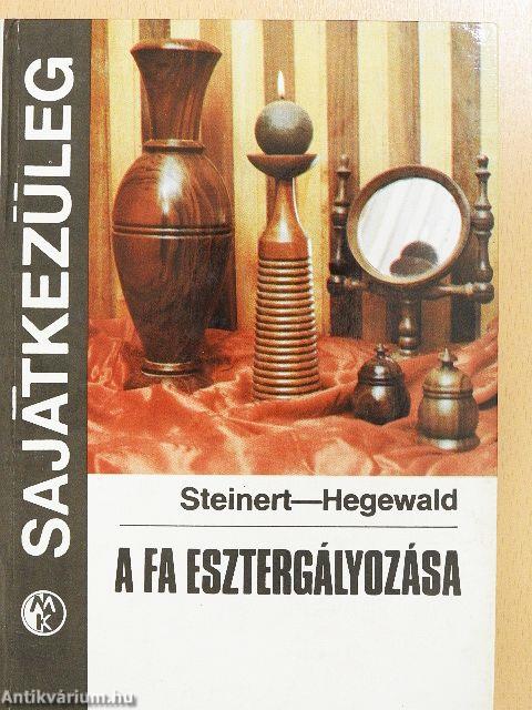 A fa esztergályozása