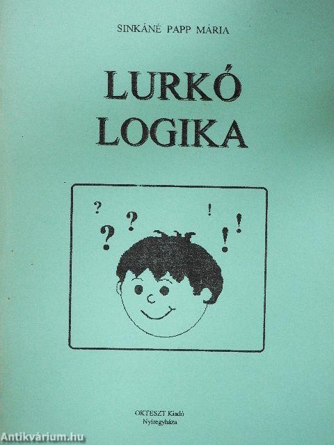 Lurkó Logika/A Lurkó Logika c. feladatgyűjtemény feladatainak megoldása