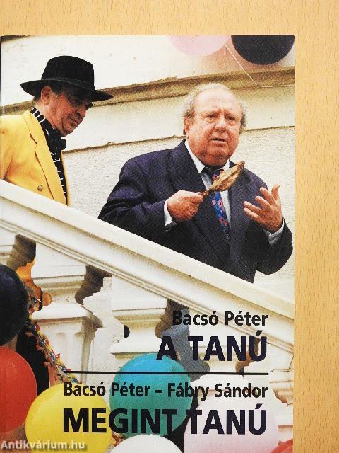 A tanú/Megint tanú