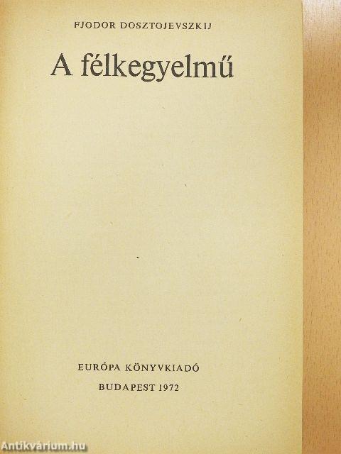 A félkegyelmű