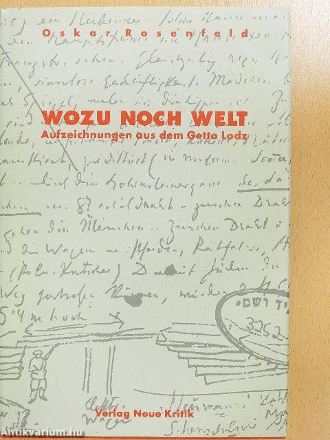 Wozu Noch Welt