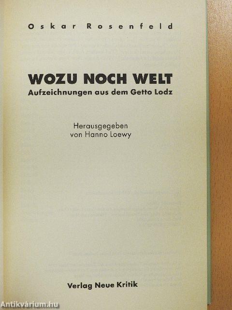 Wozu Noch Welt