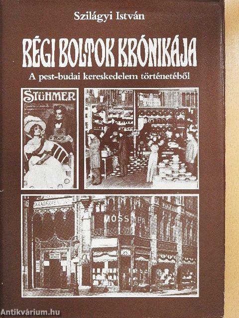 Régi boltok krónikája