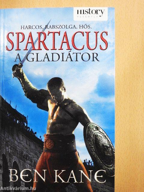 Spartacus - A gladiátor
