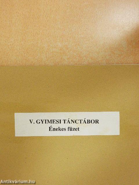 V. Gyimesi tánctábor