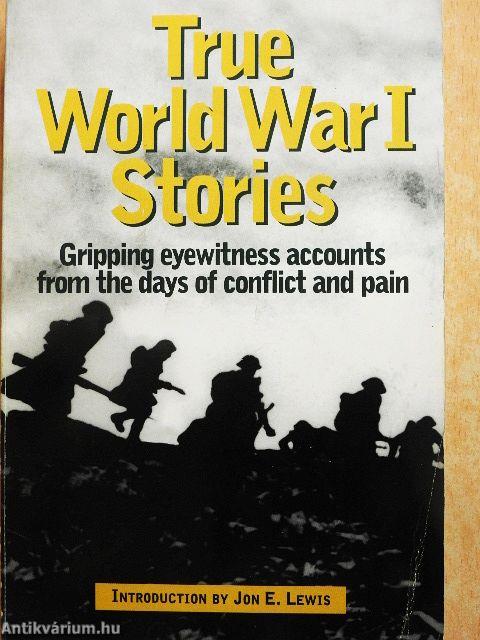True World War I Stories