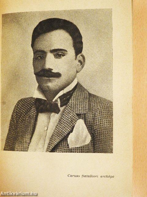 Caruso csodálatos élete