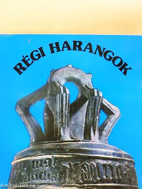 Régi harangok