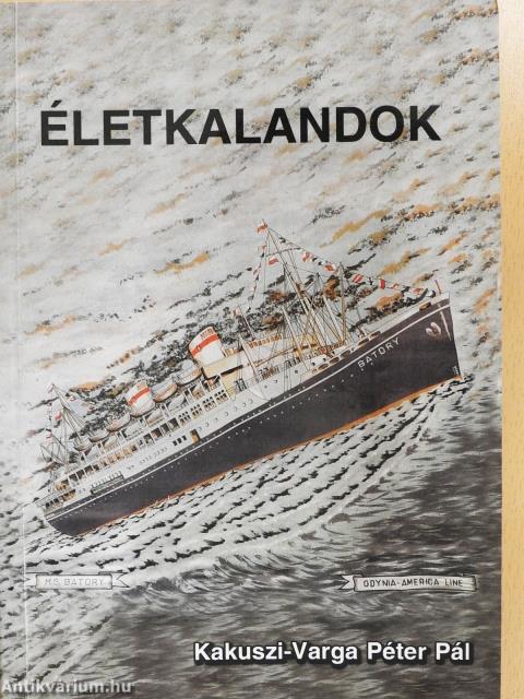 Életkalandok (dedikált példány)
