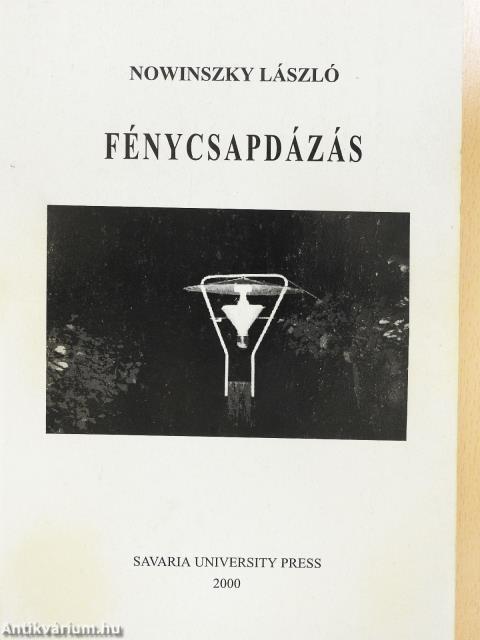 Fénycsapdázás (dedikált példány)