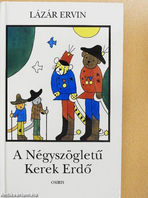 A Négyszögletű Kerek Erdő