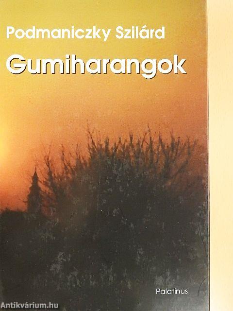 Gumiharangok