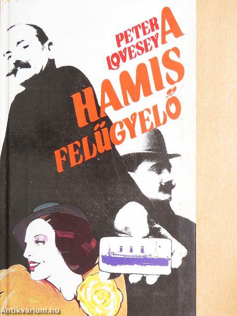 A hamis felügyelő