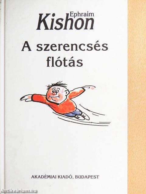 A szerencsés flótás