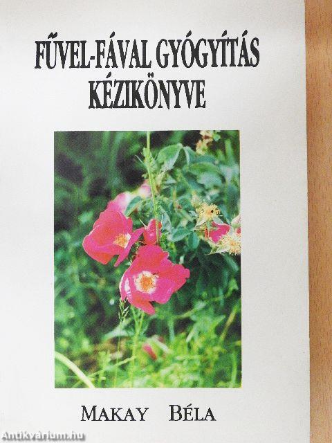 Fűvel-fával gyógyítás kézikönyve