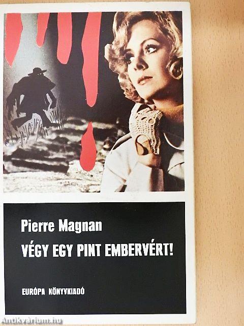 Végy egy pint embervért!