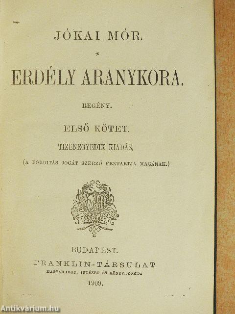 Erdély aranykora I-II.