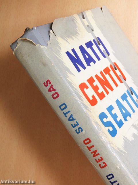 NATO, CENTO, SEATO, OAS