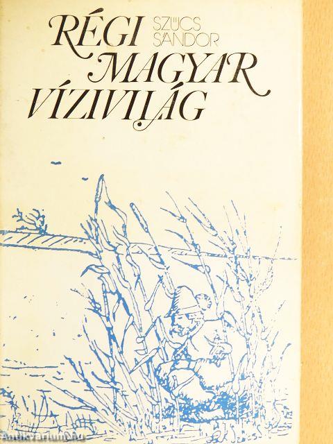 Régi magyar vízivilág