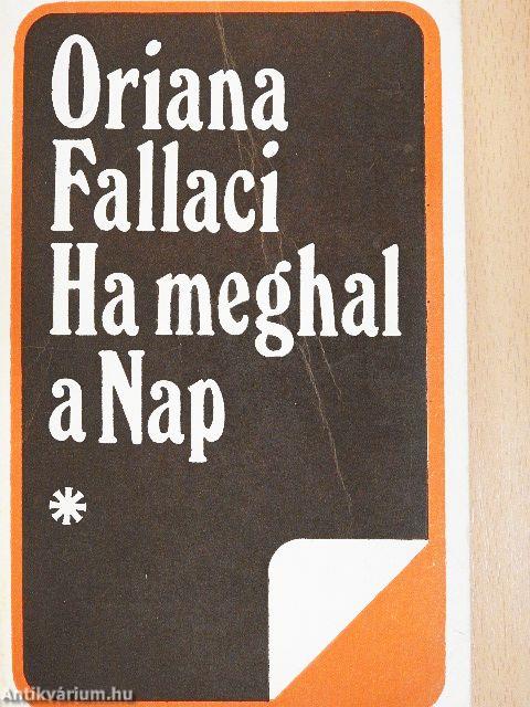 Ha meghal a Nap I-II.