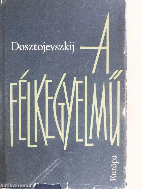 A félkegyelmű