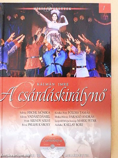 Kálmán Imre: A csárdáskirálynő - CD-vel