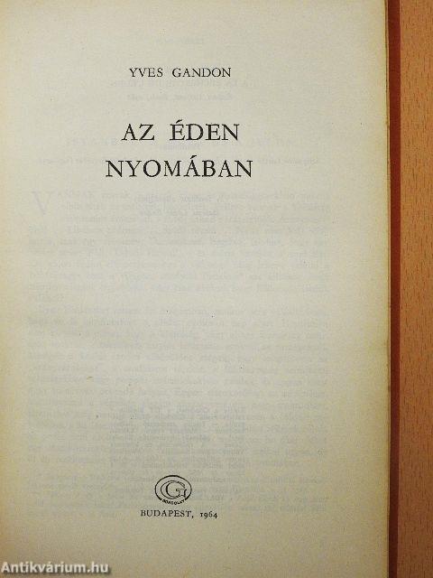 Az Éden nyomában