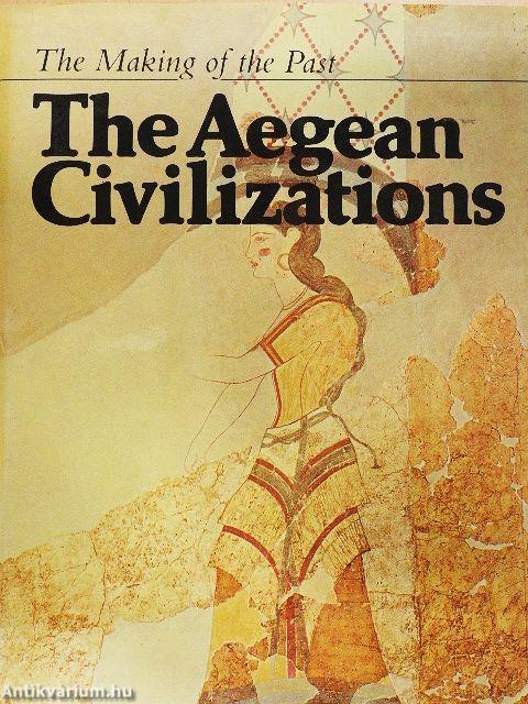 The Aegean Civilizations