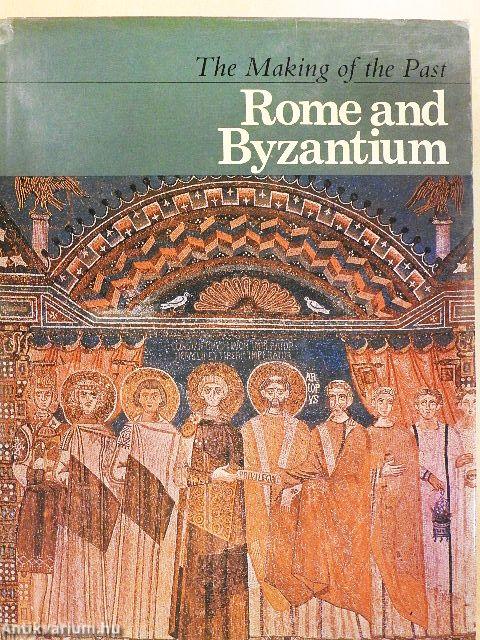 Rome and Byzantium