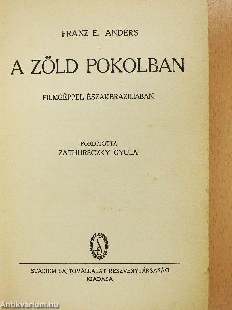 A zöld pokolban