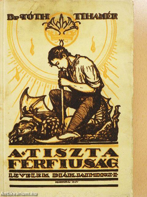 A tiszta férfiúság