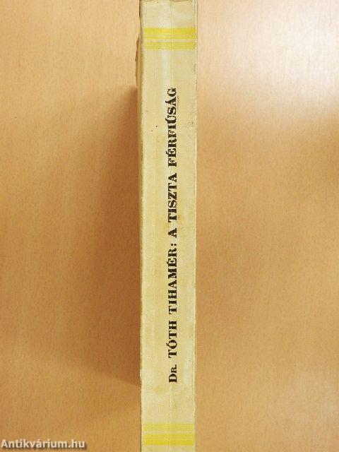 A tiszta férfiúság