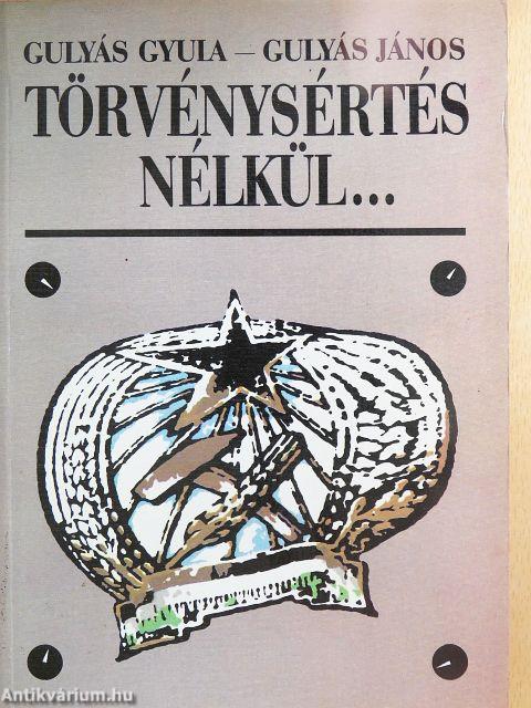 Törvénysértés nélkül...