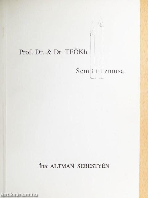 Prof. Dr. & Dr. TEŐKh Semitizmusa