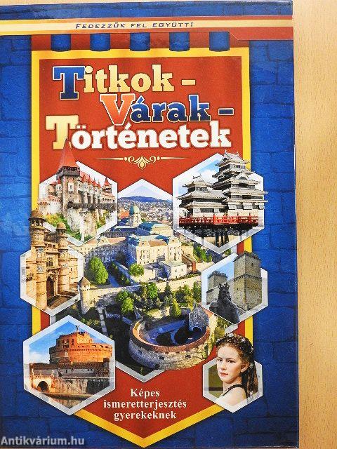 Titkok - Várak - Történetek
