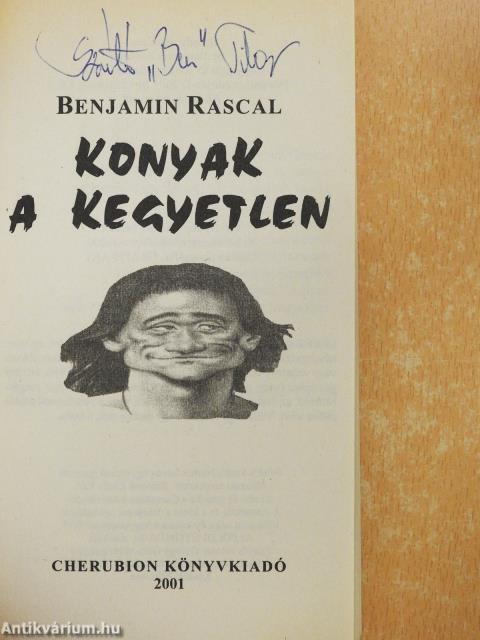 Konyak, a kegyetlen (aláírt példány)