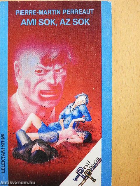 Ami sok, az sok