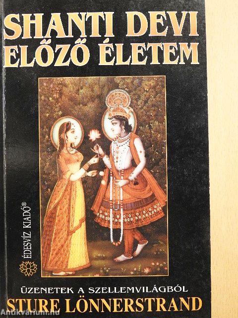 Shanti Devi - Előző életem