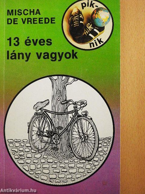 13 éves lány vagyok