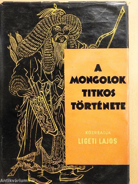 A mongolok titkos története